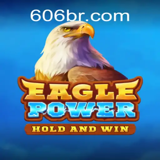EaglePower e 606BRL.com: Descubra o Fascinante Mundo da Aventura Virtual